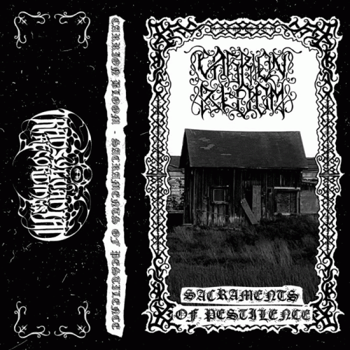 Carrion Bloom : Sacraments of Pestilence